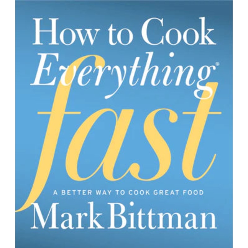 How To Cook Everything Fast