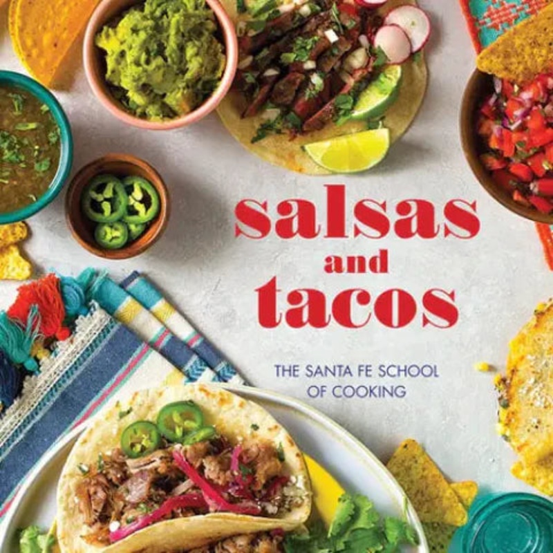 Salsas and Tacos: New Edition