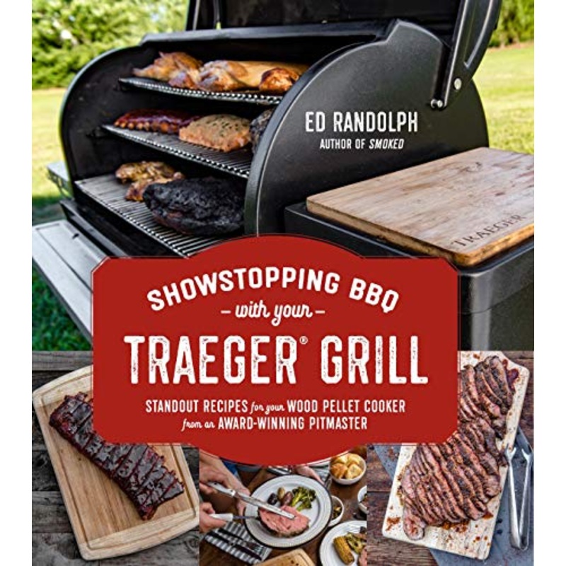 Showstopping BBQ with Your Traeger Grill