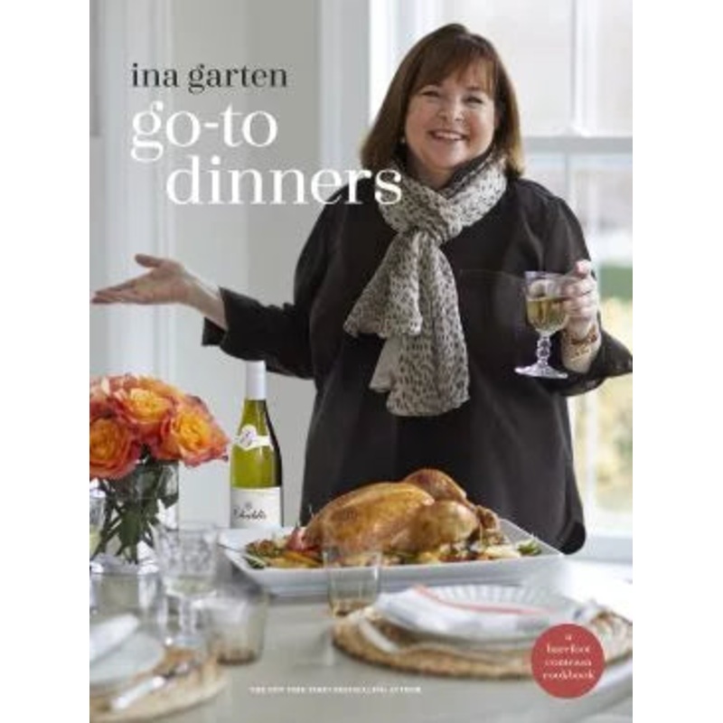 Go-To Dinners - Ina Garten
