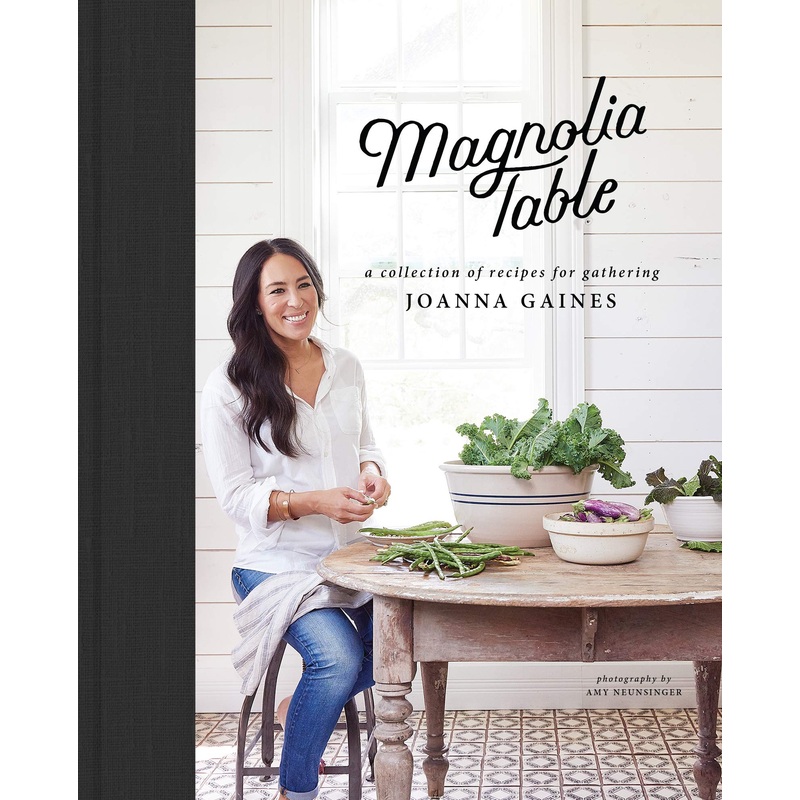 Magnolia Table Volume 1: A Collection of Recipes for Gathering