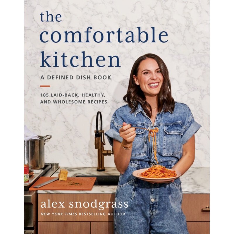 The Comfortable Kitchen: 105 Laid-Back, Healthy and Wholesome Recipes